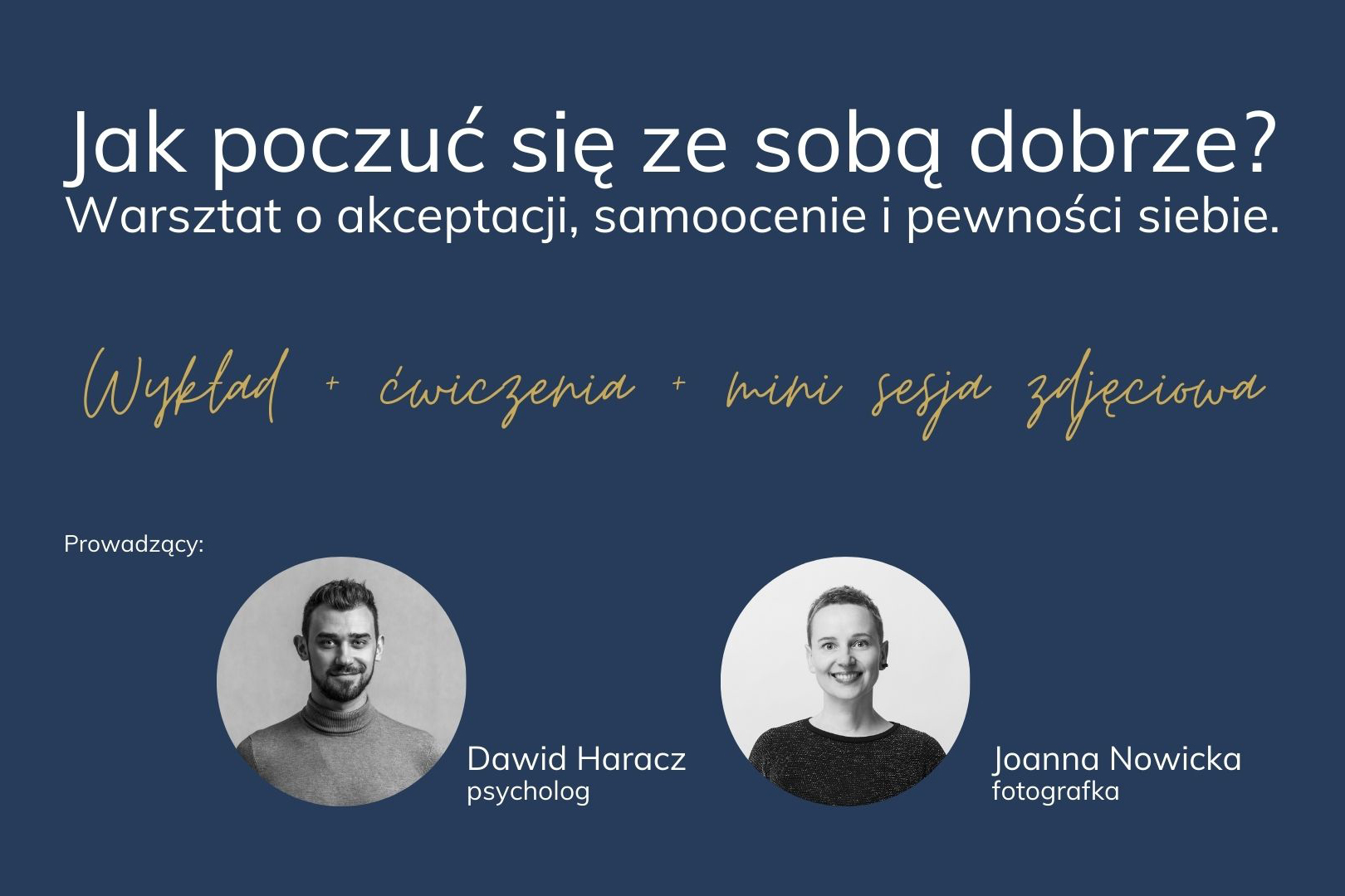 zobacz siebie inaczej warsztaty jak poczuć się ze sobą dobrze warsztaty rozwojowe Dawid Haracz samoocena poczucie własnej wartości pewność siebie