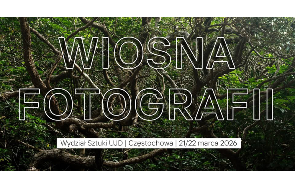 Wiosna Fotografii zaproszenie na festiwal fotograficzny